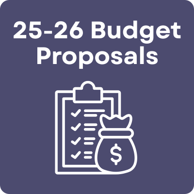 25-26 Budget Proposals